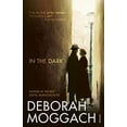 thumbnail image 1 of In the Dark Deborah Moggach (Paperback), 1 of 1