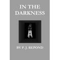 thumbnail image 1 of In the Darkness Book One, (Paperback), 1 of 1