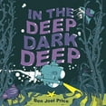 thumbnail image 1 of In the Deep Dark Deep, 1 of 1