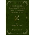 thumbnail image 1 of In the Early Days Along the Overland Trail in Nebraska Territory, in 1852, 1 of 2