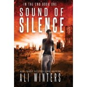 In the End Sound of Silence, Book 1, Hardcover