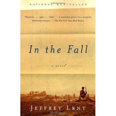 Pre-Owned In the Fall: A Novel (Paperback) 037570745X 9780375707452