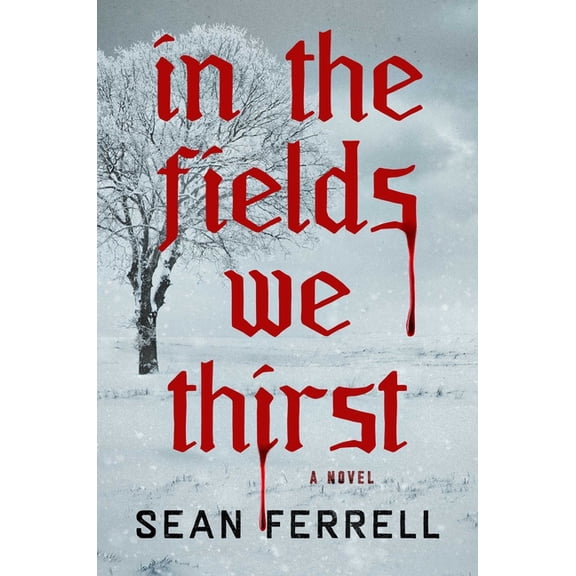 In the Fields We Thirst, (Paperback)
