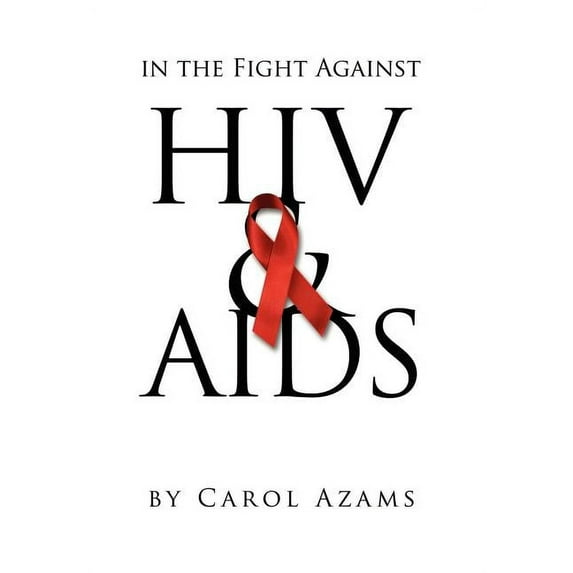 In the Fight Against HIV & AIDS Paperback