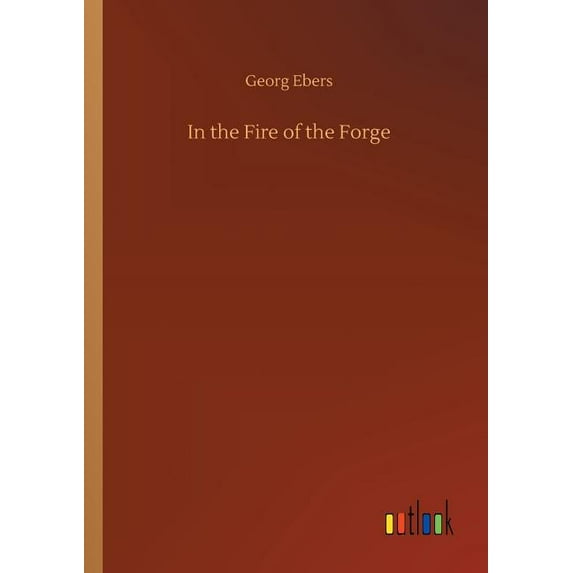 In the Fire of the Forge (Paperback)