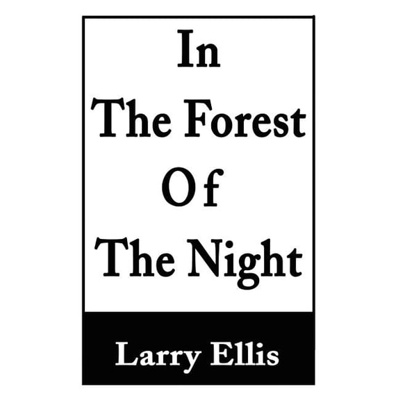 In the Forest of the Night, (Paperback)