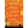 thumbnail image 1 of Pre-Owned In the Full Light of the Sun (Paperback) 0358305578 9780358305576, 1 of 1