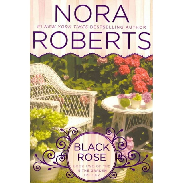 In the Garden Trilogy: Black Rose (Paperback)