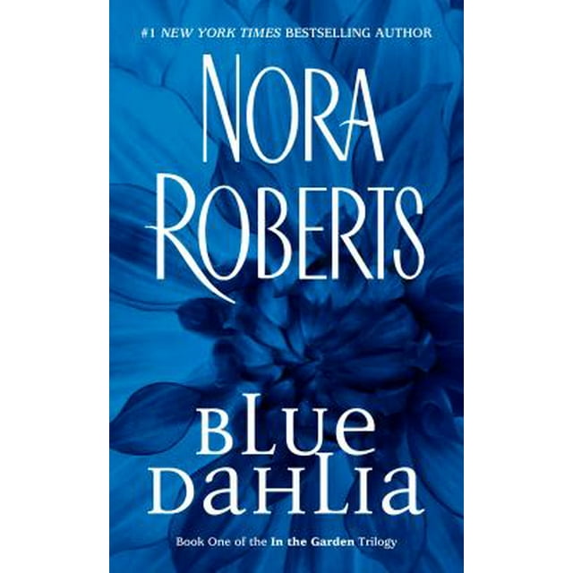 In the Garden Trilogy: Blue Dahlia (Paperback)