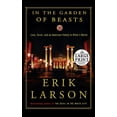 thumbnail image 1 of In the Garden of Beasts: Love, Terror, and an American Family in Hitler's Berlin, (Paperback), 1 of 1