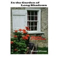 thumbnail image 1 of In the Garden of Long Shadows Paperback 1929763581 9781929763580 Thomas F. Sheehan, 1 of 1