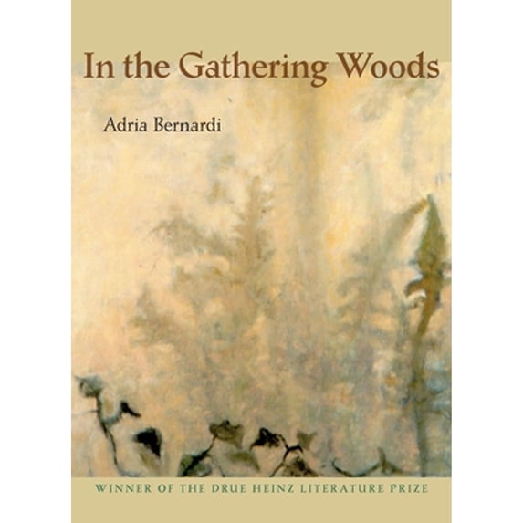 Pre-Owned In the Gathering Woods (Hardcover) 0822941317 9780822941316