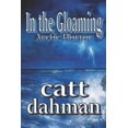 thumbnail image 1 of In the Gloaming (Paperback), 1 of 1