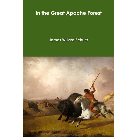 In the Great Apache Forest, (Paperback)