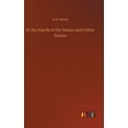 thumbnail image 1 of In the Hands of the Malays and Other Stories (Hardcover), 1 of 1