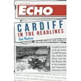 thumbnail image 1 of In the Headlines: Cardiff in the Headlines (Paperback), 1 of 1