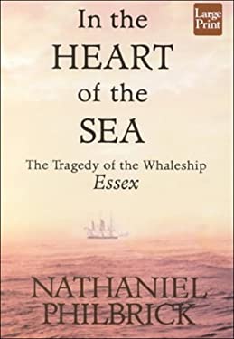 Pre-Owned In the Heart of Sea: The Tragedy Whaleship Essex Hardcover Nathaniel Philbrick