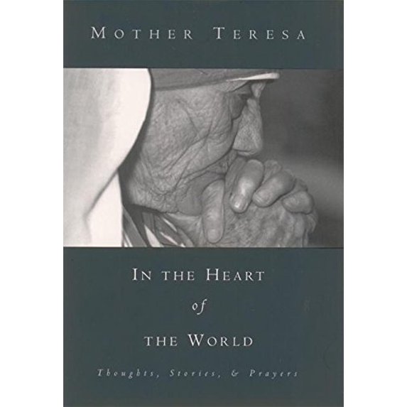 Pre-Owned In the Heart of the World: Thoughts, Stories and Prayers, 9781577310655, 1577310659, Hardcover, Stated First Edition edition
