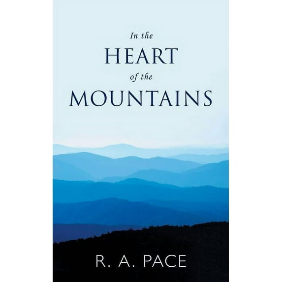 In the Heart of the Mountains