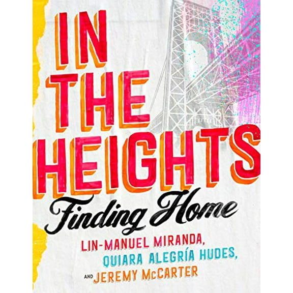 Pre-Owned In the Heights: Finding Home (Hardcover) 0593229592 9780593229590