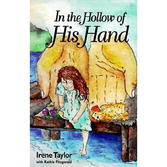 Pre-Owned In the Hollow of His Hand (Paperback) 1882185552 9781882185559