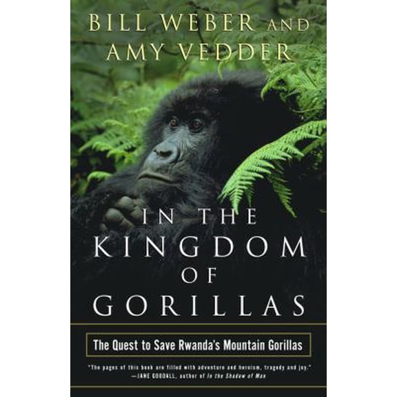 Pre-Owned In the Kingdom of Gorillas: The Quest to Save Rwanda's Mountain Gorillas (Paperback) 0743200071 9780743200073