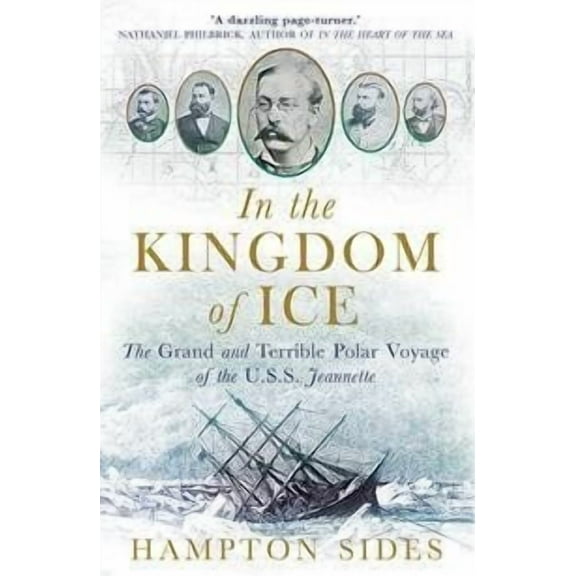In the Kingdom of Ice Hampton Sides (Paperback)