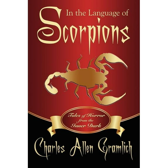 In the Language of Scorpions: Tales of Horror from the Inner Dark, (Paperback)