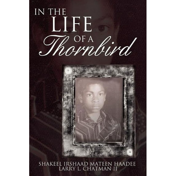 In the Life of a Thornbird