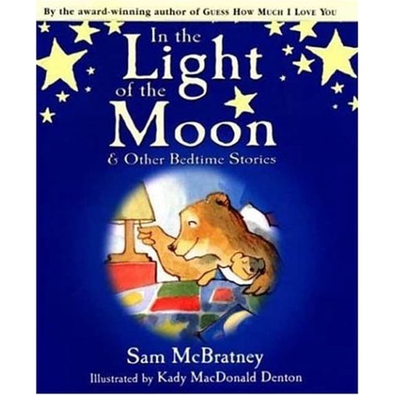 Pre-Owned In the Light of the Moon and Other Bedtime Stories (Hardcover) 9780753452240