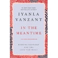 thumbnail image 1 of In the Meantime: Finding Yourself and the Love You Want, (Paperback), 1 of 1