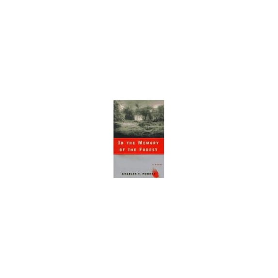 Pre-Owned In The Memory of the Forest: A Novel (Hardcover) 0684830302 9780684830308