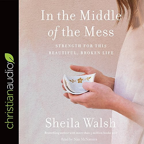 Pre-Owned In the Middle of the Mess: Strength for This Beautiful, Broken Life Paperback