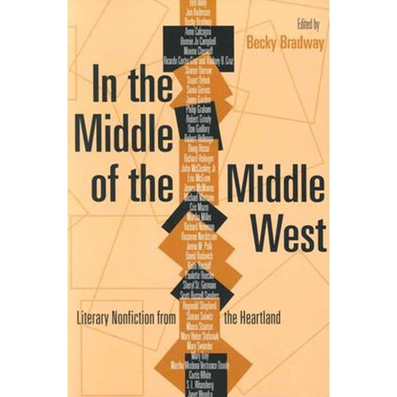 Pre-Owned In the Middle of the Middle West: Literary Nonfiction from the Heartland (Paperback) by Nocontributor