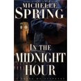 thumbnail image 1 of Pre-Owned In the Midnight Hour (Hardcover) 0345437454 9780345437457, 1 of 1