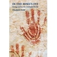 thumbnail image 1 of In the Mind's Eye : Essays across the Animate World (Hardcover), 1 of 1