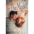 thumbnail image 1 of Pre-Owned In the Mood: How to Create Romance, Passion and Sexual Excitement by Falling in Love All over Again (Hardcover) 188260511X 9781882605118, 1 of 1