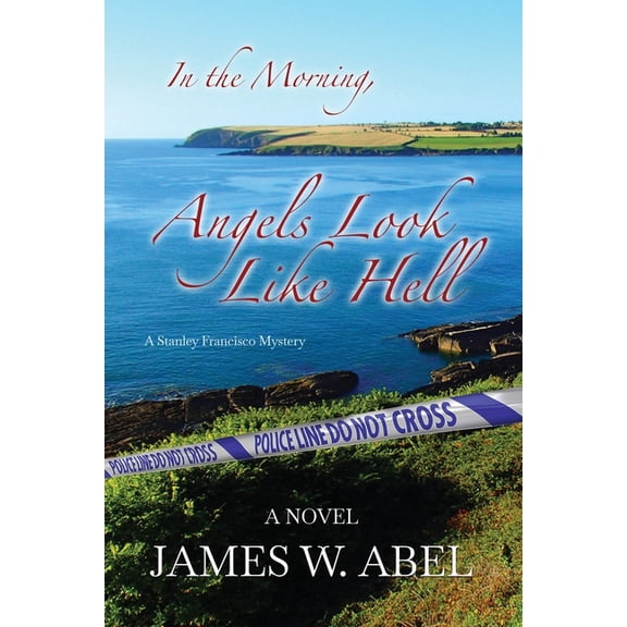 In the Morning, Angels Look Like Hell, (Paperback)