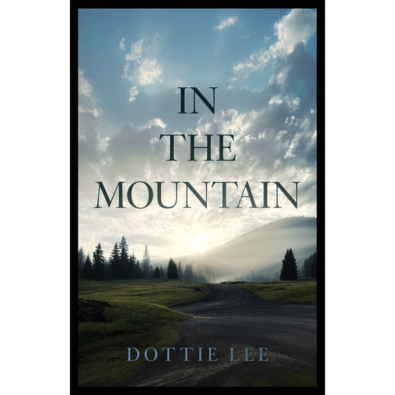 In the Mountain, (Paperback)