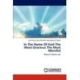thumbnail image 1 of In the Name of God the Most Gracious the Most Merciful (Paperback), 1 of 1