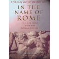 thumbnail image 1 of Pre-Owned In the Name of Rome: The Men Who Won the Roman Empire (Hardcover) 0297846663 9780297846666, 1 of 1