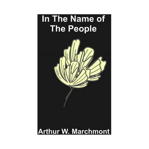 In the Name of the People, (Paperback)