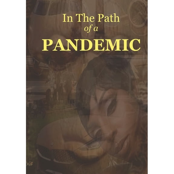 In the Path of a Pandemic (Paperback)