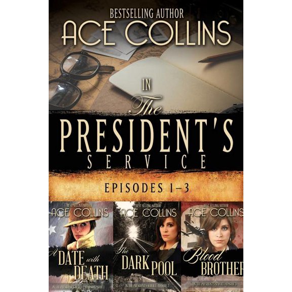 In the President's Service: Episodes 1-3 (Paperback)