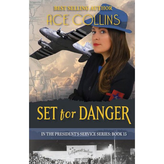 In the President's Service: Set for Danger (Series #15) (Paperback)