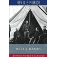thumbnail image 1 of In the Ranks (Esprios Classics): From the Wilderness to Appomattox Court-House (Paperback), 1 of 1