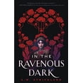 thumbnail image 1 of Pre-Owned In the Ravenous Dark (Hardcover) 1250776600 9781250776600, 1 of 1
