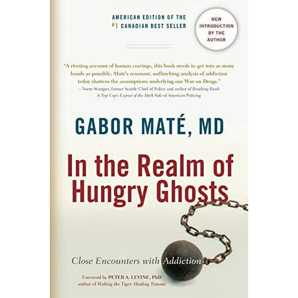 Pre-Owned In the Realm of Hungry Ghosts: Close Encounters with Addiction Paperback