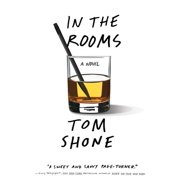 In the Rooms A Novel Hardcover