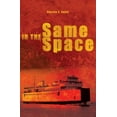thumbnail image 1 of In the Same Space (Paperback), 1 of 1